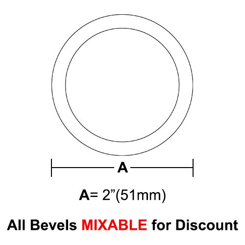 BVR2CS-Case 720ea. Circle Bevel 2" 